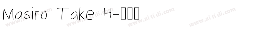 Masiro Take H字体转换